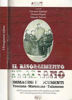 Bild des Verkufers fr Il Risorgimento italiano. Immagini e documenti Toscana - Maremma - Talamone zum Verkauf von Biblioteca di Babele