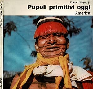 Bild des Verkufers fr Popoli primitivi oggi - America Panorami di geografia Illustrati zum Verkauf von Biblioteca di Babele