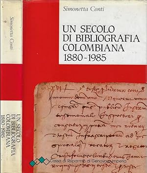 Seller image for Un secolo di bibliografica colombiana 1880-1985 for sale by Biblioteca di Babele
