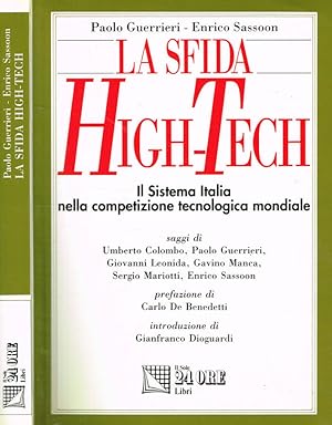 Seller image for La sfida High-Tech Il sistema Italia nella competizione tecnologica mondiale for sale by Biblioteca di Babele