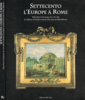 Bild des Verkufers fr Settecento. L'Europe  Rome zum Verkauf von Biblioteca di Babele