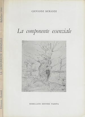 Bild des Verkufers fr La componente essenziale zum Verkauf von Biblioteca di Babele