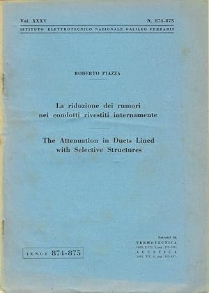 Immagine del venditore per La riduzione dei rumori nei condotti rivestiti internamente - The Attenuation in Ducts Lined with Selective Structures venduto da Biblioteca di Babele