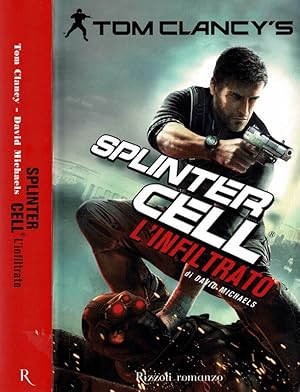 Imagen del vendedor de Tom Clancy's Splinter Cell - L'infiltrato a la venta por Biblioteca di Babele