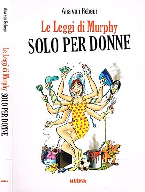 Imagen del vendedor de Le leggi di Murphy solo per le donne a la venta por Biblioteca di Babele