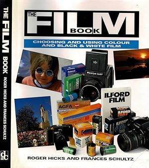Seller image for The Film Book Choosing and using colour and Black & White film for sale by Biblioteca di Babele
