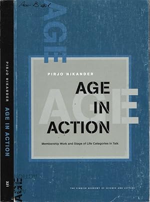 Bild des Verkufers fr Age in action Membership Work and Stage of Life Categories in Talk zum Verkauf von Biblioteca di Babele