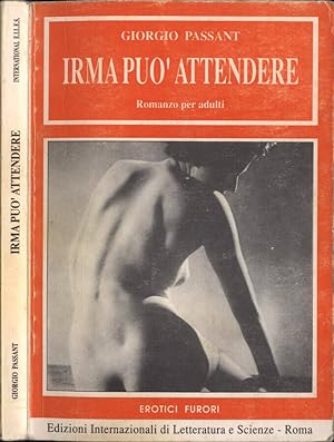 Bild des Verkufers fr Irma pu attendere zum Verkauf von Biblioteca di Babele