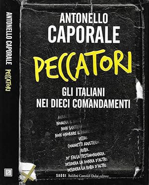 Seller image for Peccatori Gli Italiani nei Dieci Comandamenti for sale by Biblioteca di Babele