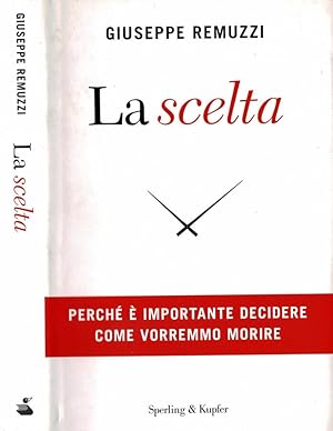 Seller image for La scelta for sale by Biblioteca di Babele