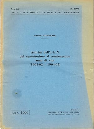 Bild des Verkufers fr Attivit dell'I. E. N. dal ventottesimo al trentunesimo anno di vita (1961-62 - 1964-65) - N. 1000, Volume XL zum Verkauf von Biblioteca di Babele