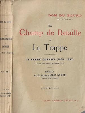 Seller image for Du champ de bataille a la trappe Le frre Gabriel (1835-1897) for sale by Biblioteca di Babele