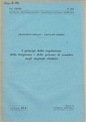 Imagen del vendedor de I principi della regolazione della frequenza e delle potenze di scambio negli impianti elettrici a la venta por Biblioteca di Babele