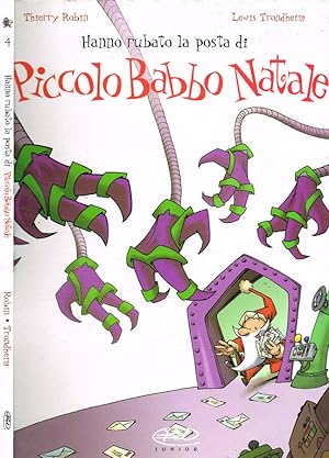 Bild des Verkufers fr Hanno rubato la posta di piccolo Babbo Natale zum Verkauf von Biblioteca di Babele