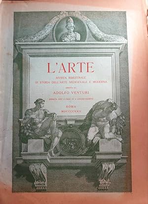 Seller image for L'Arte N.4 del 1922 Rivista Bimestrale di Storia dell'Arte Medioevale e Moderna for sale by Biblioteca di Babele