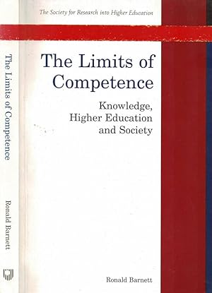 Bild des Verkufers fr The limits of competence Knowledge, Higher Education and Society zum Verkauf von Biblioteca di Babele