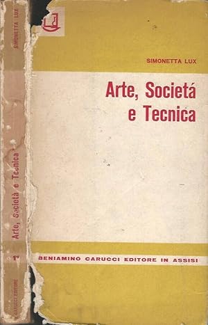 Bild des Verkufers fr Arte, Societ e Tecnica, vol. I zum Verkauf von Biblioteca di Babele