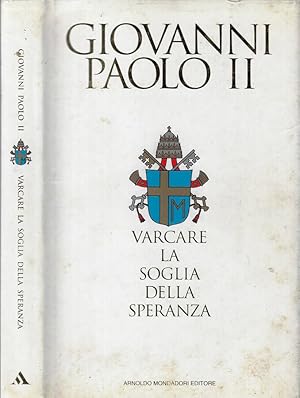 Varcare la soglia della speranza