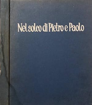 Imagen del vendedor de Nel solco di Pietro e Paolo a la venta por Biblioteca di Babele