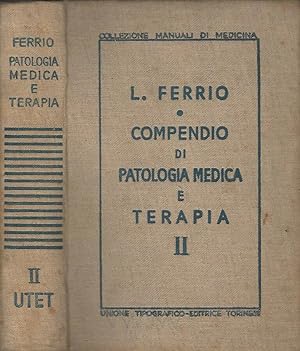Imagen del vendedor de Compendio di Patologia Medica e terapia - Volume Secondo a la venta por Biblioteca di Babele