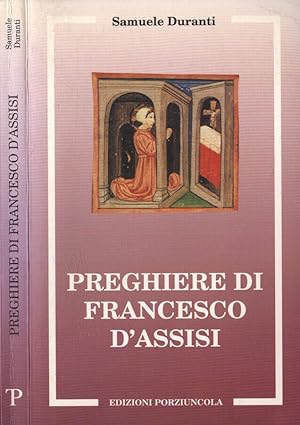 Bild des Verkufers fr PREGHIERE DI FRANCESCO D'ASSISI zum Verkauf von Biblioteca di Babele