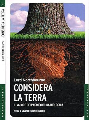 Immagine del venditore per Considera la Terra Il valore dell'agricoltura biologica venduto da Biblioteca di Babele