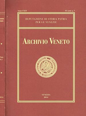 Bild des Verkufers fr Archivio veneto. VI serie, n.7, anno CXLV, 2014 zum Verkauf von Biblioteca di Babele