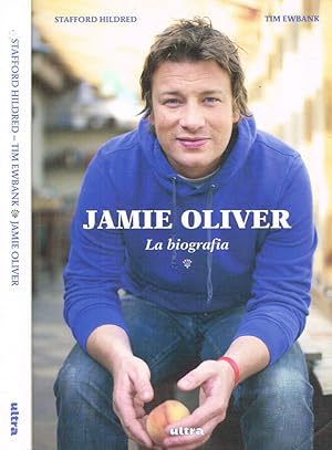 Bild des Verkufers fr Jamie Oliver La biografia zum Verkauf von Biblioteca di Babele
