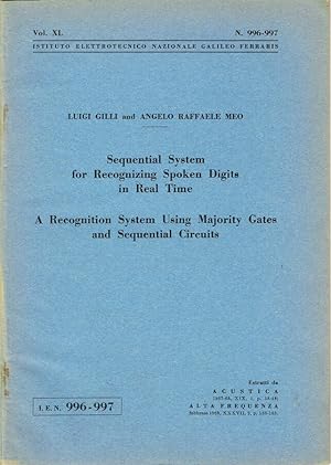 Bild des Verkufers fr Sequential System for Recognizing Spoken Digits in Real Time - A Recognition System Using Majority Gates and Sequential Circuits N. 996-997, Volume XL zum Verkauf von Biblioteca di Babele