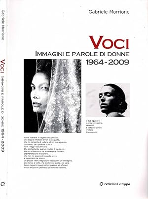Imagen del vendedor de Voci - Immagini e parole di donne 1964 - 2009 a la venta por Biblioteca di Babele