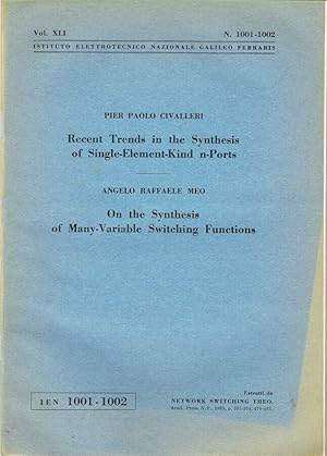 Imagen del vendedor de Recent Trends in the Synthesis of Single-Element-Kind n-Ports - On the Synthesis of Many-Variable Switching Functions N. 1001-1002, Volume XLI a la venta por Biblioteca di Babele