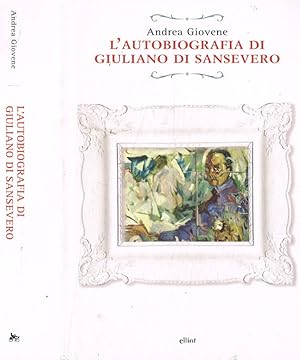Bild des Verkufers fr L'autobiografia di Giuliano di Sansevero zum Verkauf von Biblioteca di Babele