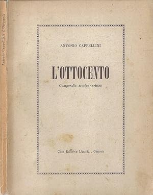 Imagen del vendedor de L'ottocento Compendio storico-critico a la venta por Biblioteca di Babele