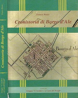 Seller image for Cronistoria di Borgo d'Ale for sale by Biblioteca di Babele
