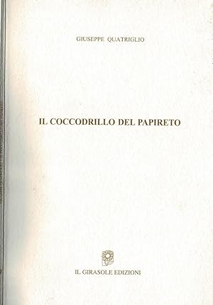 Seller image for Il coccodrillo del papireto for sale by Biblioteca di Babele