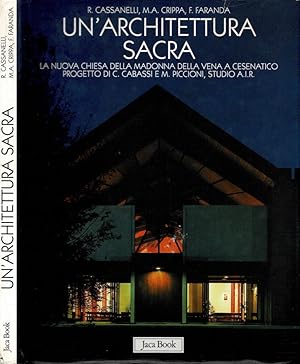 Immagine del venditore per Un'architettura sacra La nuova chiesa della Madonna della Vena a Cesenatico - Progetto di C. Cabassi e M. Piccioni, Studio A.I.R. venduto da Biblioteca di Babele