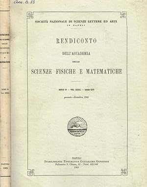 Seller image for Rendiconto dell'accademia delle scienze fisiche e matematiche serie IV, vol.XXXII, anno CIV, gennaio-dicembre 1965 for sale by Biblioteca di Babele