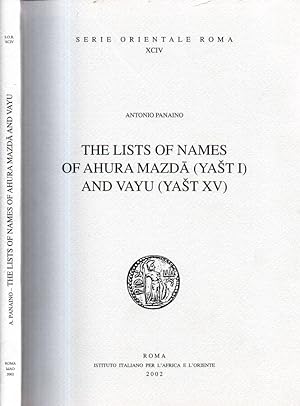 Bild des Verkufers fr The lists of names of Ahura Mazda (Yast I) and Vayu (Yast XV) zum Verkauf von Biblioteca di Babele
