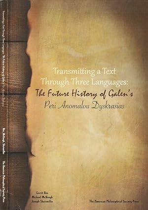 Seller image for Transmitting a text through three languages The future history of Galen's Peri Anomalou Dyskrasias for sale by Biblioteca di Babele
