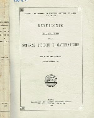 Seller image for Rendiconto dell'accademia delle scienze fisiche e matematiche serie IV, vol.XXX, anno CIII, gennaio-dicembre 1963 for sale by Biblioteca di Babele