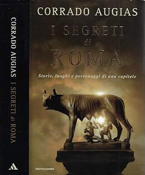 Seller image for I segreti di Roma Storie, luoghi e personaggi di una capitale for sale by Biblioteca di Babele