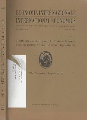 Seller image for Economia Internazionale - International Economics, Journal of the Institute for International Economics Vol. LXVII, n. 1, febbaio 2014 north Africa: A region of contrast between political instability and economic opportunity for sale by Biblioteca di Babele