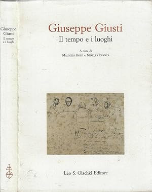 Bild des Verkufers fr Giuseppe Giusti Il tempo e i luoghi zum Verkauf von Biblioteca di Babele