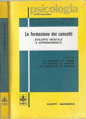 Bild des Verkufers fr La formazione dei concetti Sviluppo mentale e apprendimento zum Verkauf von Biblioteca di Babele