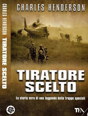 Image du vendeur pour Tiratore scelto mis en vente par Biblioteca di Babele