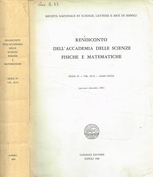 Seller image for Rendiconto dell'accademia delle scienze fisiche e matematiche serie IV, vol.XLVI, anno CXVIII, gennaio-dicembre 1979 for sale by Biblioteca di Babele