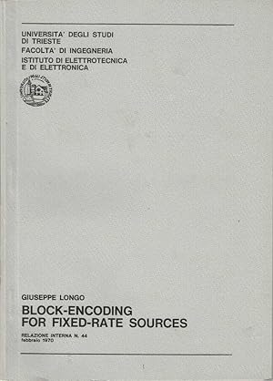 Immagine del venditore per Block-encoding for fixed-rate sources Relazione Interna N. 44, febbraio 1970 venduto da Biblioteca di Babele