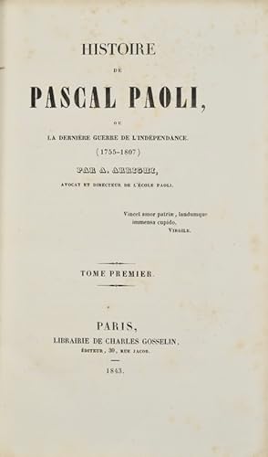 Seller image for Histoire de Pascal Paoli, ou La dernire guerre de l'indpendance (1755-1807). for sale by Bonnefoi Livres Anciens