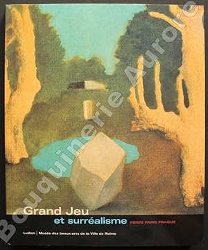 Image du vendeur pour Grand Jeu et Surralisme - Reims Paris Prague. mis en vente par Bouquinerie Aurore (SLAM-ILAB)