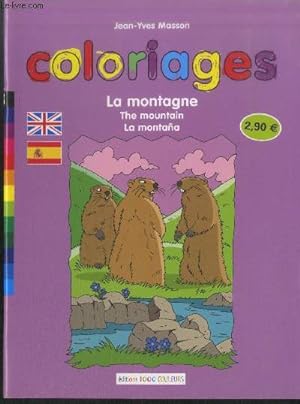 Bild des Verkufers fr Coloriage : La montagne - The mountain - La montaa zum Verkauf von Le-Livre